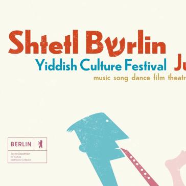 Buntes Plakat für das „Shtetl Berlin Yiddish Culture Festival“ vom 10.–15. Juni 2025 mit stilisierten Figuren, Instrumenten und hebräischen Buchstaben auf hellem Hintergrund.