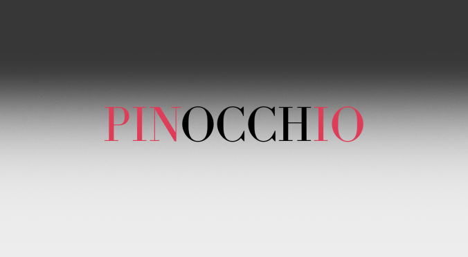 Schriftzug „PINOCCHIO“ auf grauem Farbverlauf-Hintergrund. Die Buchstaben „PIN“ und „IO“ sind pink, „OCCH“ ist schwarz. Elegant und schlicht gestaltet.