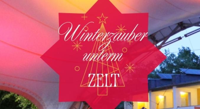 Rotes Zelt mit Schneeflocken und Tannenbaum-Silhouette, darüber der Schriftzug 'Winterzauber unterm ZELT' in weißer Kalligrafie.