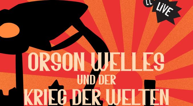 Plakat ‚Orson Welles und der Krieg der Welten‘: Retro-Design mit Sonnenstrahlen, Silhouetten von Städten, Ufos und einem Mikrofon, Text in weißen Lettern auf rot-schwarzem Hintergrund.