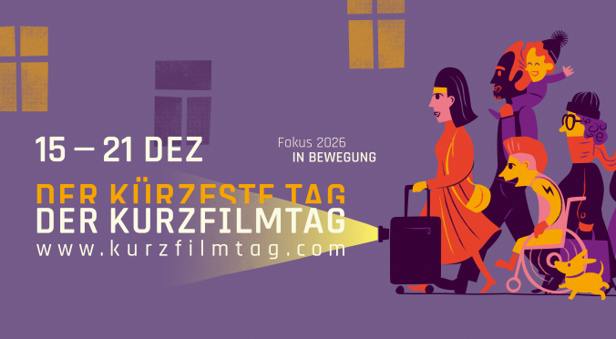 Banner ‚Kurzfilmtag – Der kürzeste Tag': Fünf stilisierte Personen gehen mit Koffer im Scheinwerferlicht, Text ‚Fokus 2026 in Bewegung', 15.–21. Dezember, kurzfilmtag.com.